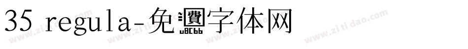 35 regula字体转换